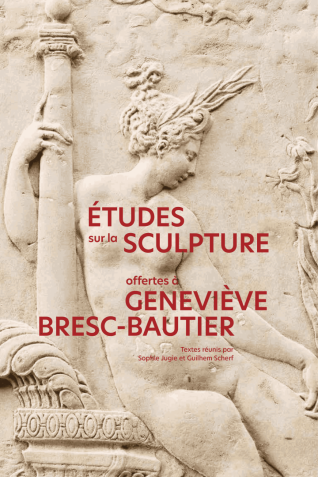 Image décorative : Études sur la sculpture offertes à Geneviève Bresc-Bautier