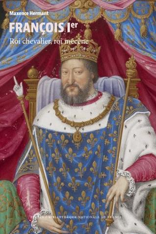 Image décorative : couverture de l’ouvrage François Ier. Roi chevalier, roi mécène