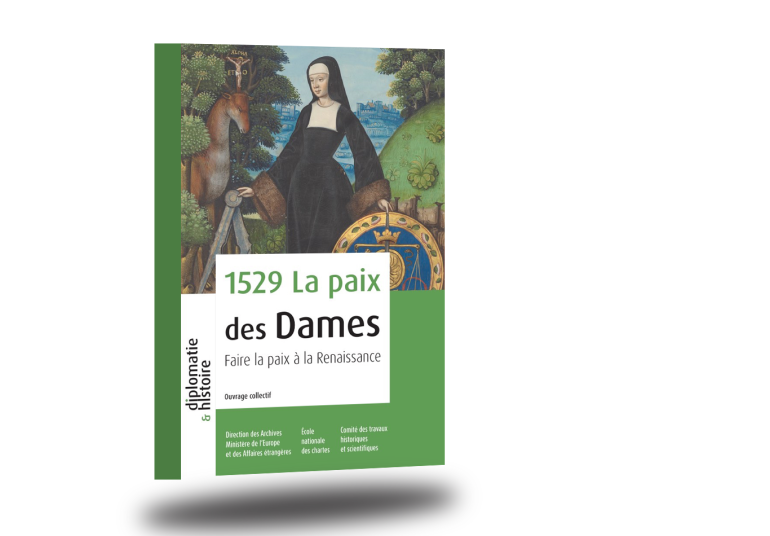 Image décorative : couverture de l’ouvrage La Paix des Dames (1529)