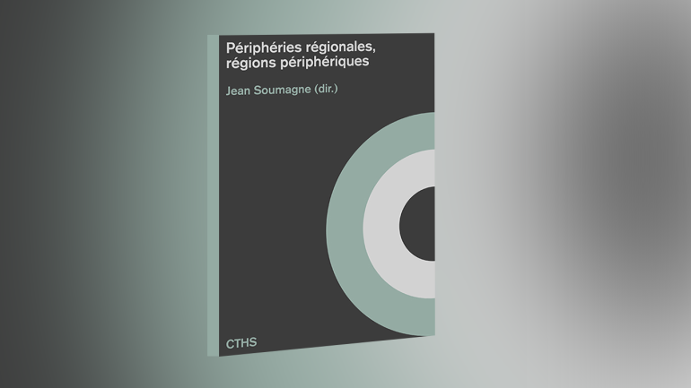 Image décorative : couverture de l’ouvrage Périphéries régionales, régions périphériques