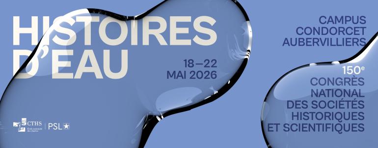 Image décorative : 150e congrès du CTHS, « Histoires d’eau » - Conception graphique : Théo Veron