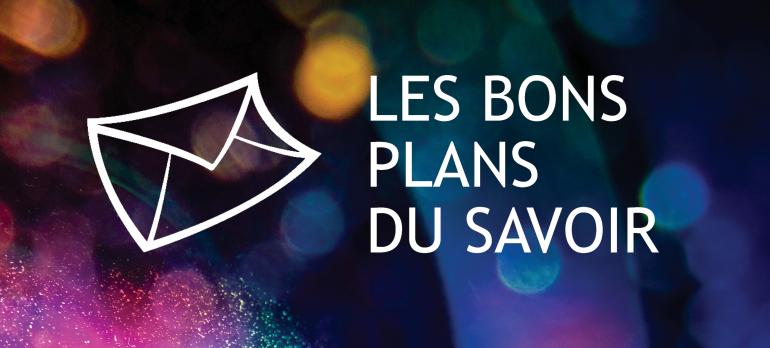 Image décorative : Les bons plans du savoir